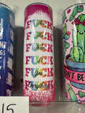 Fu** 20 Oz Tumbler